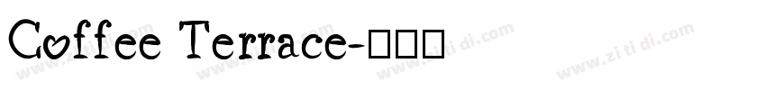 Coffee Terrace字体转换